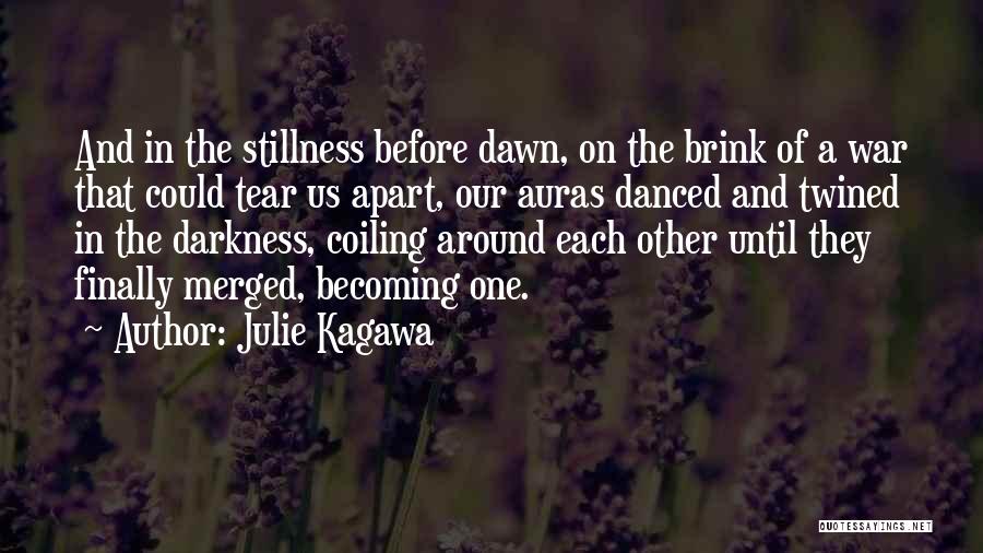 Darkness Before The Dawn Quotes By Julie Kagawa