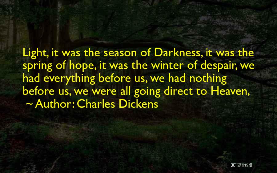 Darkness Before The Light Quotes By Charles Dickens