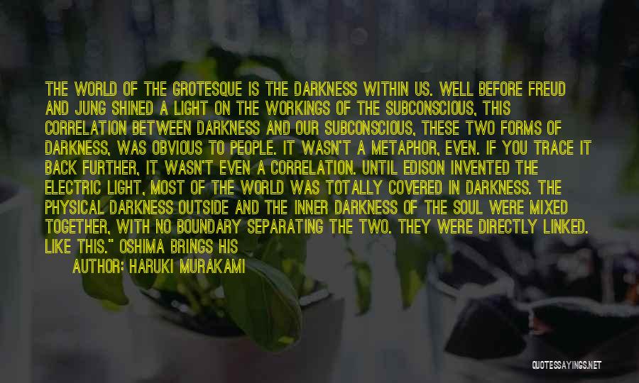 Darkness Before The Light Quotes By Haruki Murakami