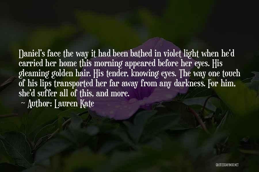 Darkness Before The Light Quotes By Lauren Kate