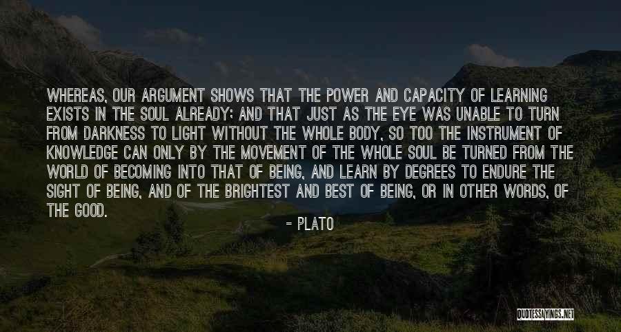 Darkness Being Good Quotes By Plato