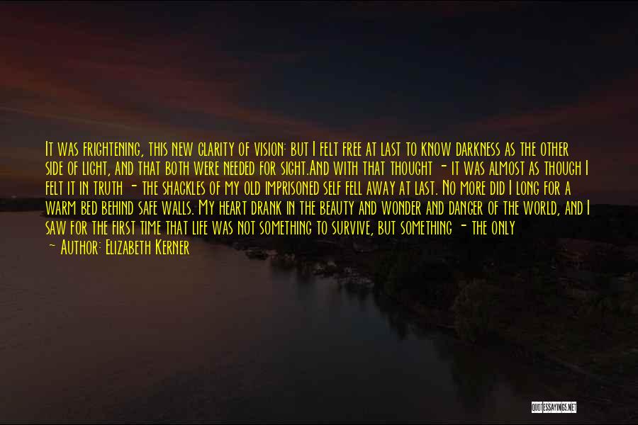 Darkness From Heart Of Darkness Quotes By Elizabeth Kerner