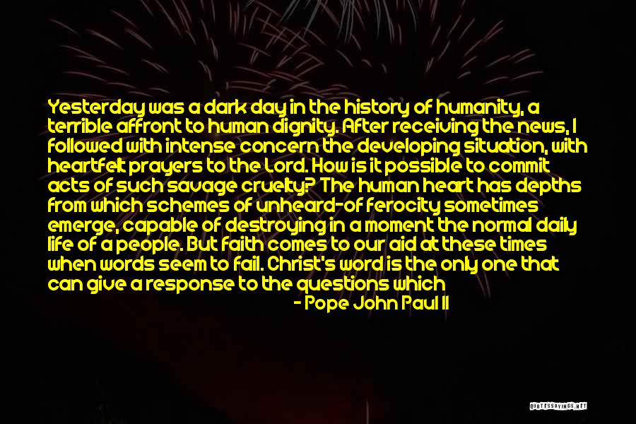 Darkness From Heart Of Darkness Quotes By Pope John Paul II