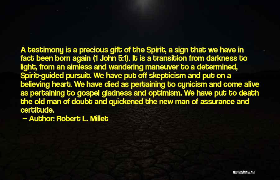 Darkness From Heart Of Darkness Quotes By Robert L. Millet