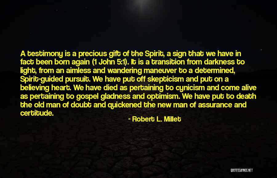 Darkness From Heart Of Darkness Quotes By Robert L. Millet