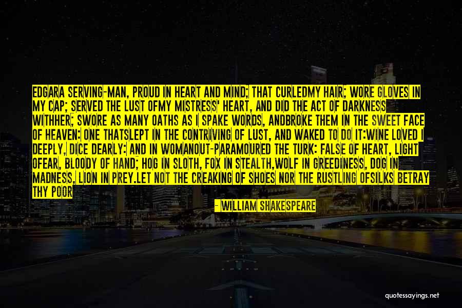 Darkness From Heart Of Darkness Quotes By William Shakespeare