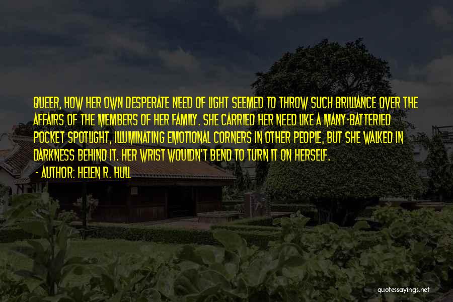 Darkness In Her Quotes By Helen R. Hull