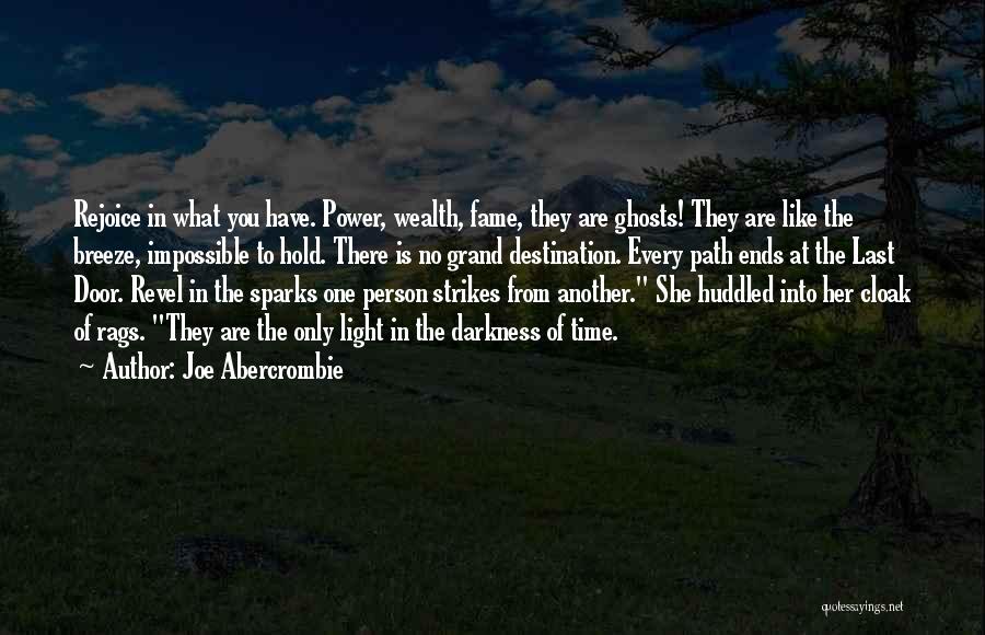 Darkness In Her Quotes By Joe Abercrombie