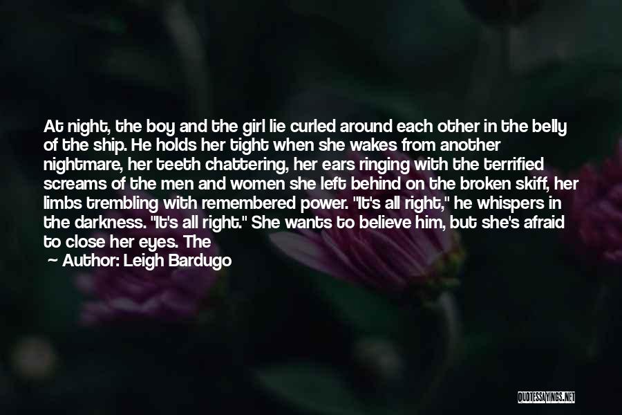 Darkness In Her Quotes By Leigh Bardugo