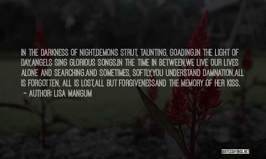 Darkness In Her Quotes By Lisa Mangum