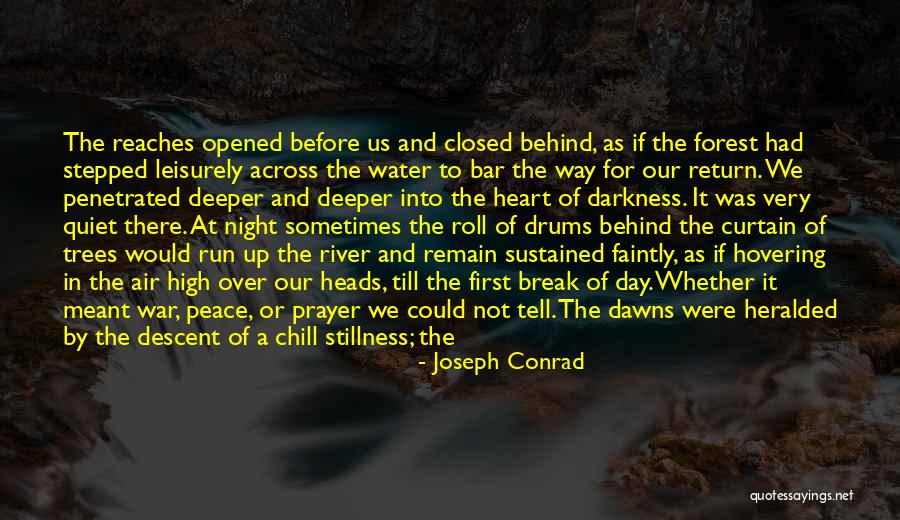 Darkness In The Heart Of Darkness Quotes By Joseph Conrad Darkness In The Heart Of Darkness Quotes By Joseph Conrad