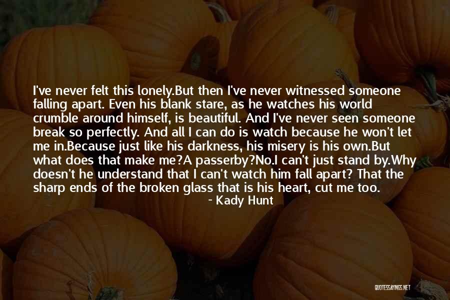 Darkness In The Heart Of Darkness Quotes By Kady Hunt Darkness In The Heart Of Darkness Quotes By Kady Hunt