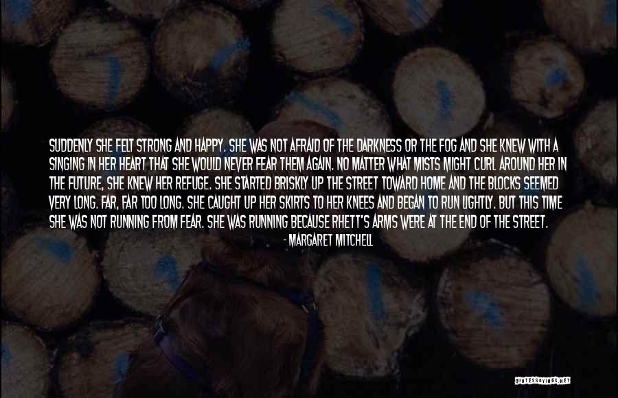 Darkness In The Heart Of Darkness Quotes By Margaret Mitchell Darkness In The Heart Of Darkness Quotes By Margaret Mitchell