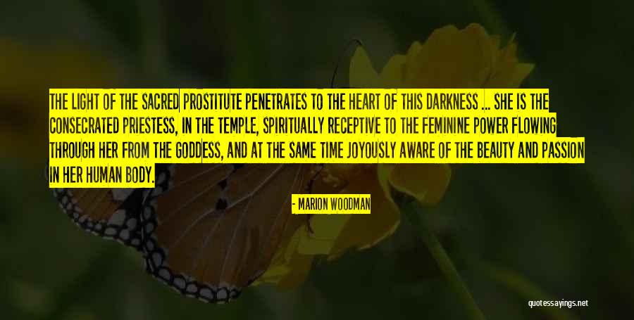 Darkness In The Heart Of Darkness Quotes By Marion Woodman Darkness In The Heart Of Darkness Quotes By Marion Woodman