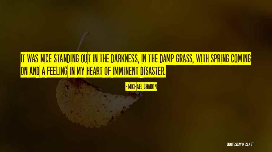 Darkness In The Heart Of Darkness Quotes By Michael Chabon Darkness In The Heart Of Darkness Quotes By Michael Chabon