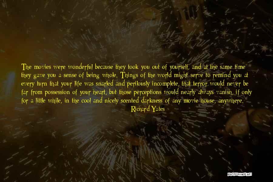 Darkness In The Heart Of Darkness Quotes By Richard Yates Darkness In The Heart Of Darkness Quotes By Richard Yates