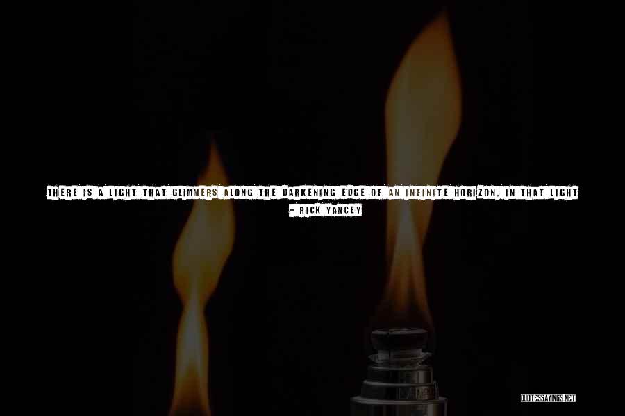 Darkness In The Heart Of Darkness Quotes By Rick Yancey Darkness In The Heart Of Darkness Quotes By Rick Yancey