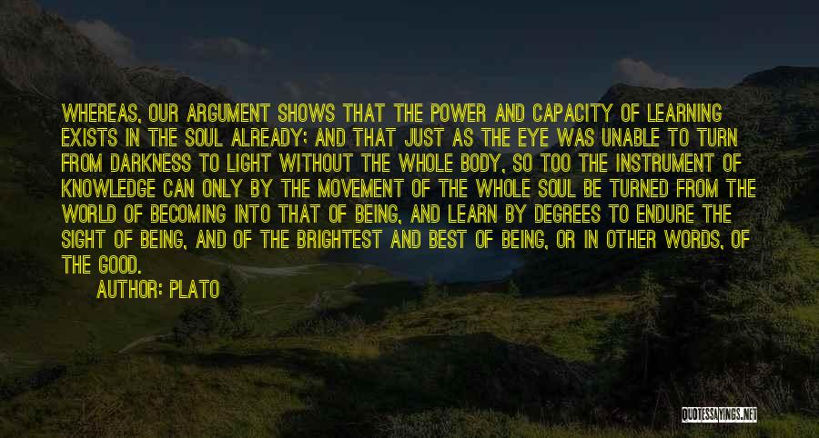 Darkness In The World Quotes By Plato
