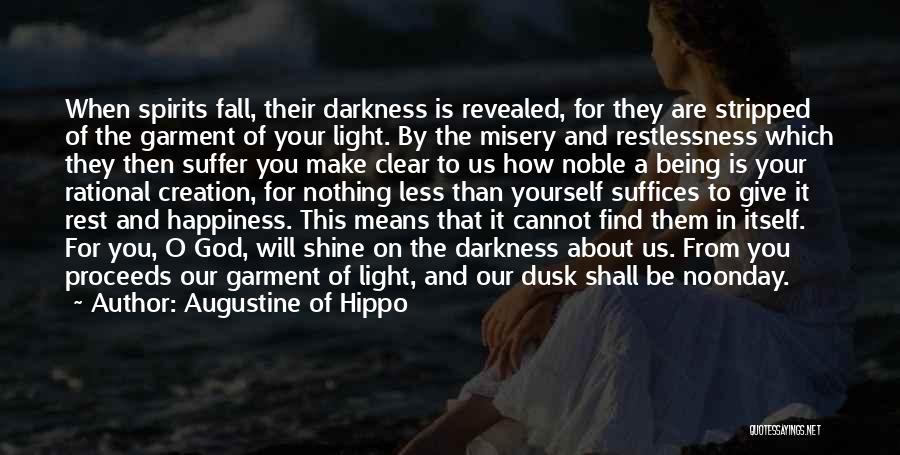 Darkness In Us Quotes By Augustine Of Hippo