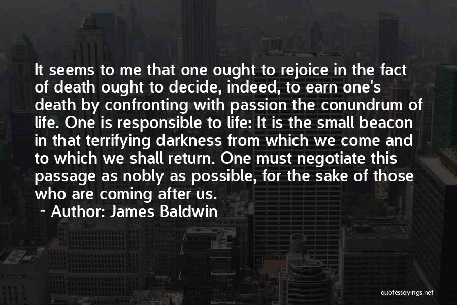 Darkness In Us Quotes By James Baldwin