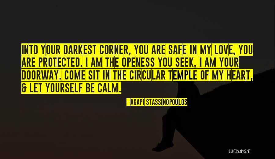 Darkness In Your Heart Quotes By Agapi Stassinopoulos