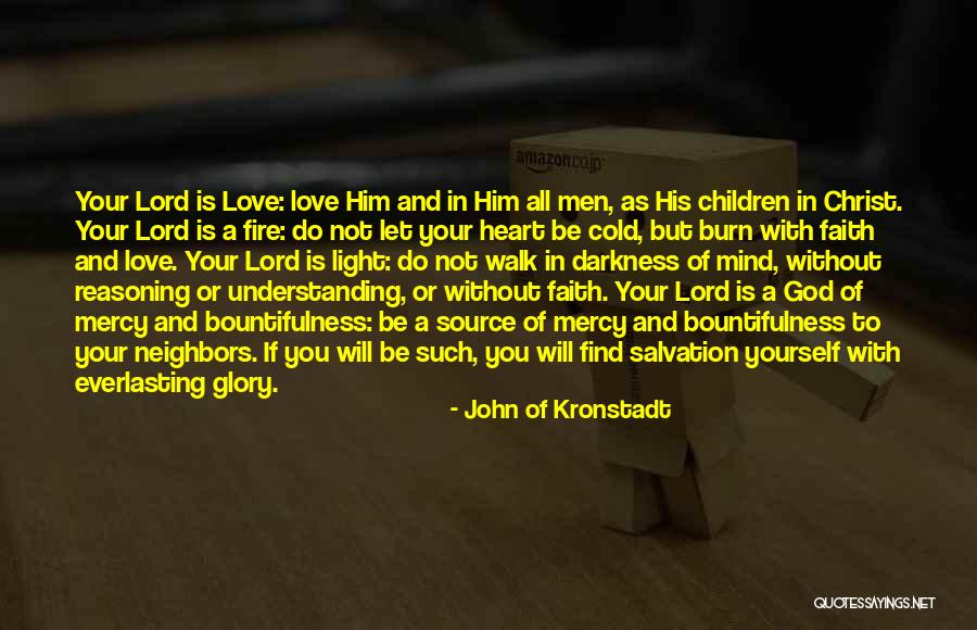 Darkness In Your Heart Quotes By John Of Kronstadt