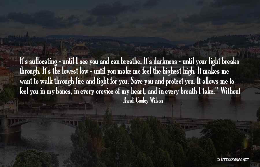 Darkness In Your Heart Quotes By Randi Cooley Wilson