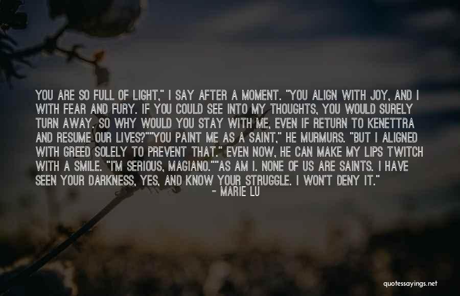 Darkness Into Light Quotes By Marie Lu