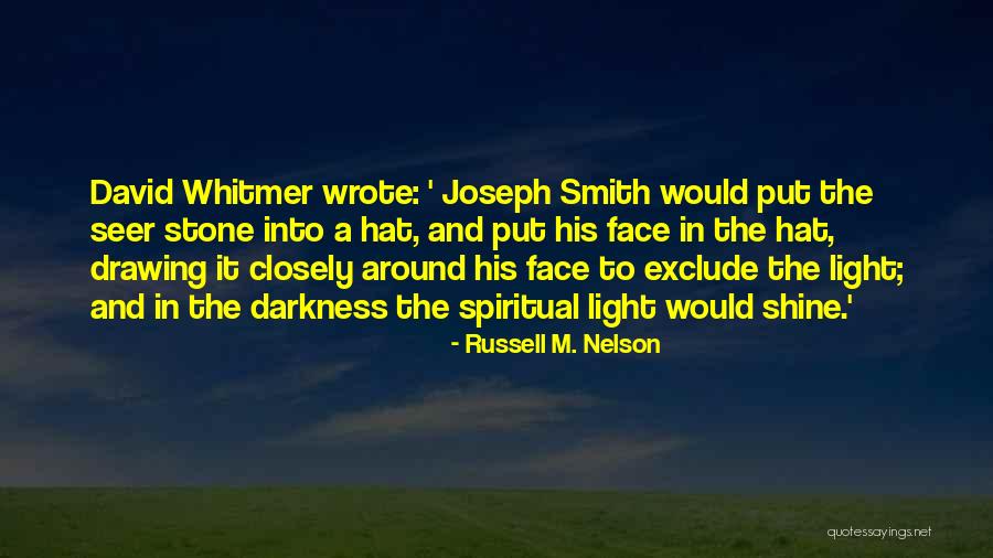 Darkness Into Light Quotes By Russell M. Nelson Darkness Into Light Quotes By Russell M. Nelson