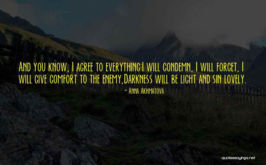 Darkness Light Quotes By Anna Akhmatova Darkness Light Quotes By Anna Akhmatova