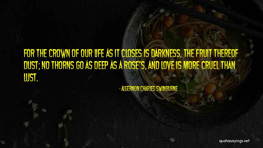 Darkness Love Quotes By Algernon Charles Swinburne