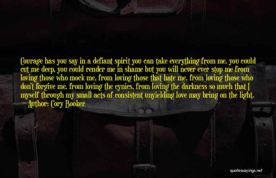 Darkness Love Quotes By Cory Booker