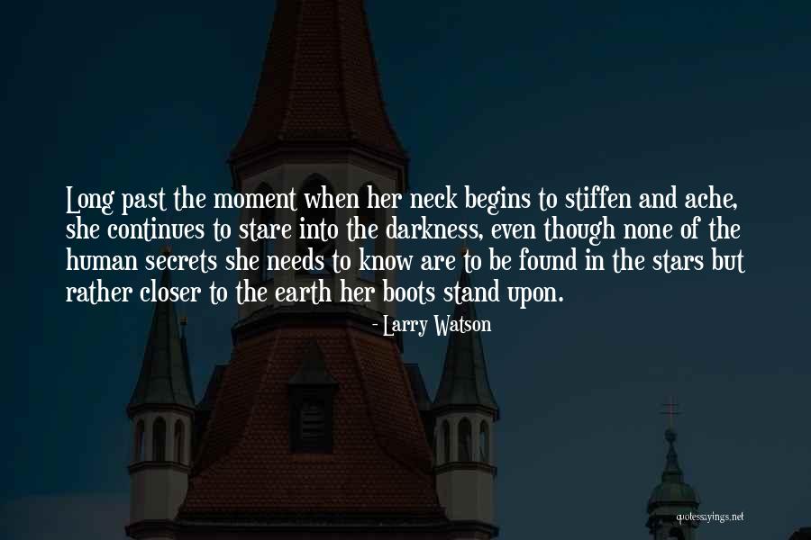 Darkness Love Quotes By Larry Watson