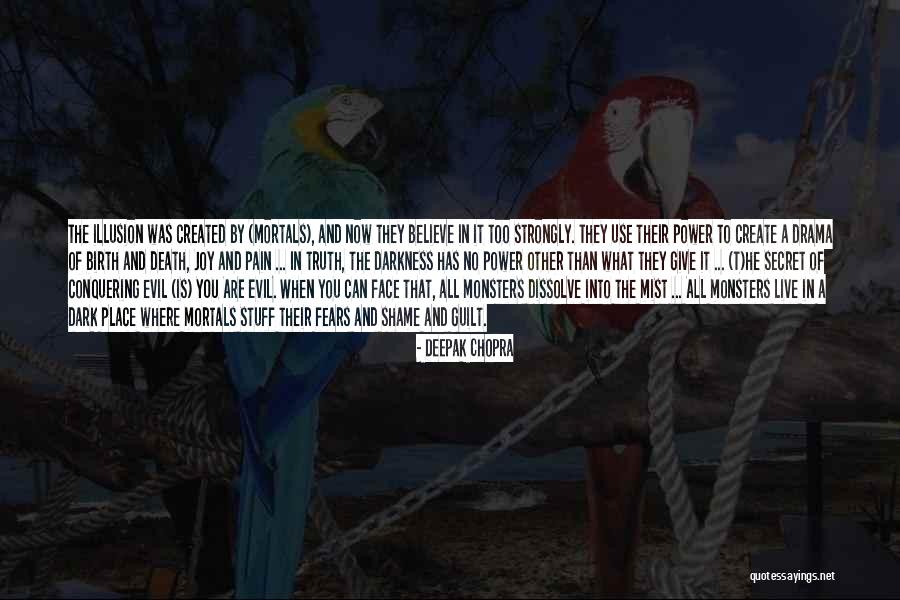 Darkness Of Evil Quotes By Deepak Chopra Darkness Of Evil Quotes By Deepak Chopra