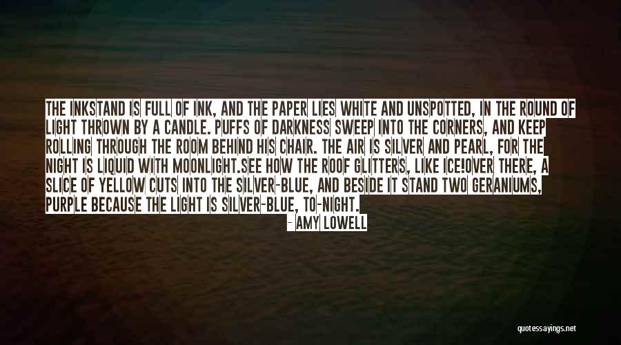 Darkness Of The Night Quotes By Amy Lowell