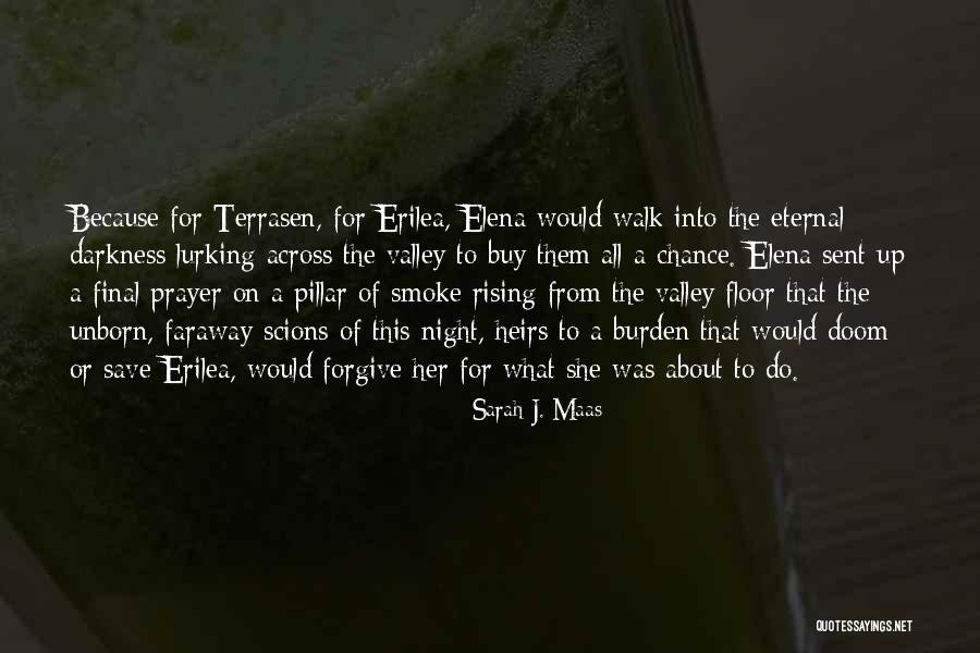 Darkness Rising Quotes By Sarah J. Maas Darkness Rising Quotes By Sarah J. Maas