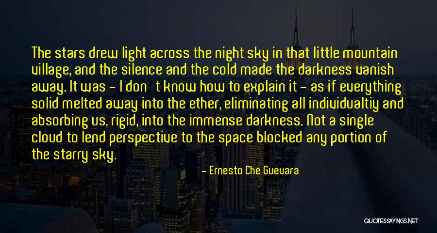Darkness Stars Quotes By Ernesto Che Guevara Darkness Stars Quotes By Ernesto Che Guevara