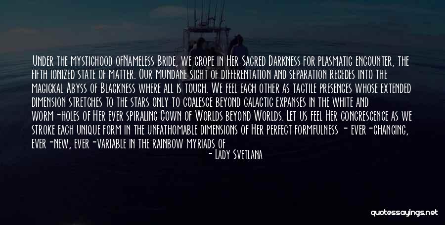 Darkness Stars Quotes By Lady Svetlana Darkness Stars Quotes By Lady Svetlana