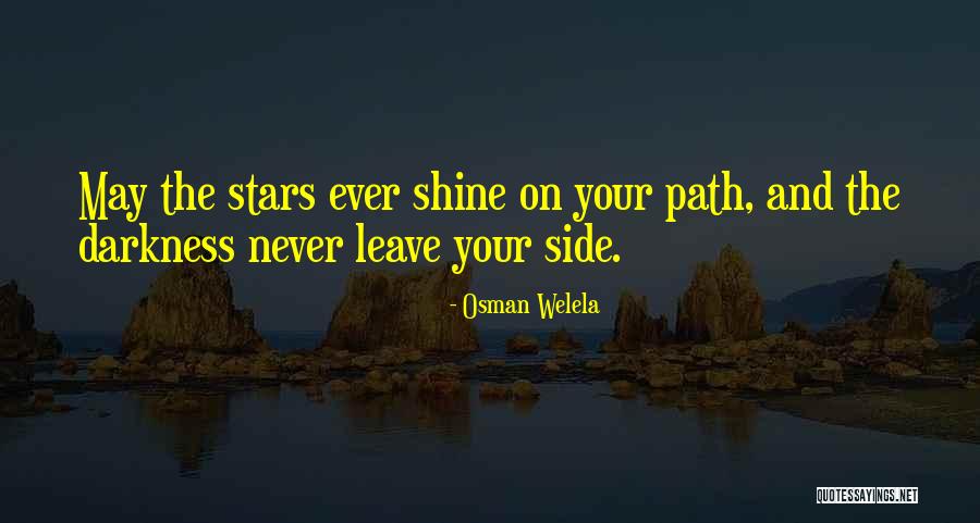 Darkness Stars Quotes By Osman Welela Darkness Stars Quotes By Osman Welela