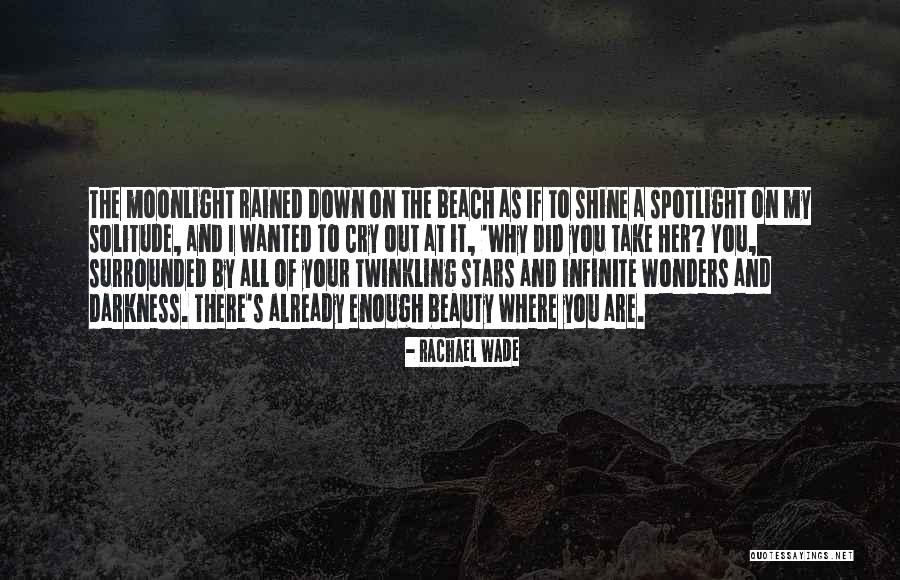 Darkness Stars Quotes By Rachael Wade Darkness Stars Quotes By Rachael Wade