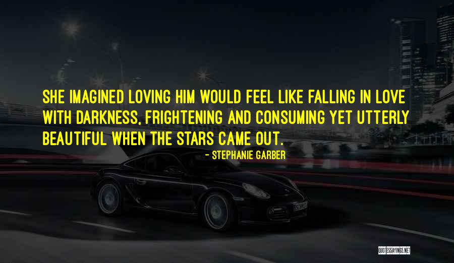 Darkness Stars Quotes By Stephanie Garber Darkness Stars Quotes By Stephanie Garber