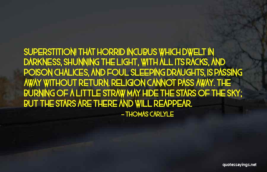 Darkness Stars Quotes By Thomas Carlyle Darkness Stars Quotes By Thomas Carlyle