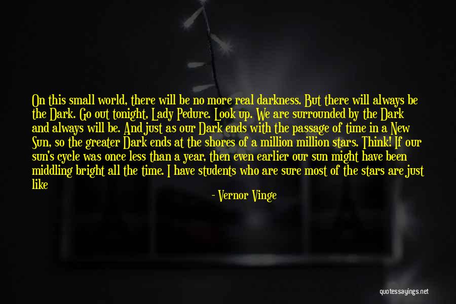 Darkness Stars Quotes By Vernor Vinge Darkness Stars Quotes By Vernor Vinge