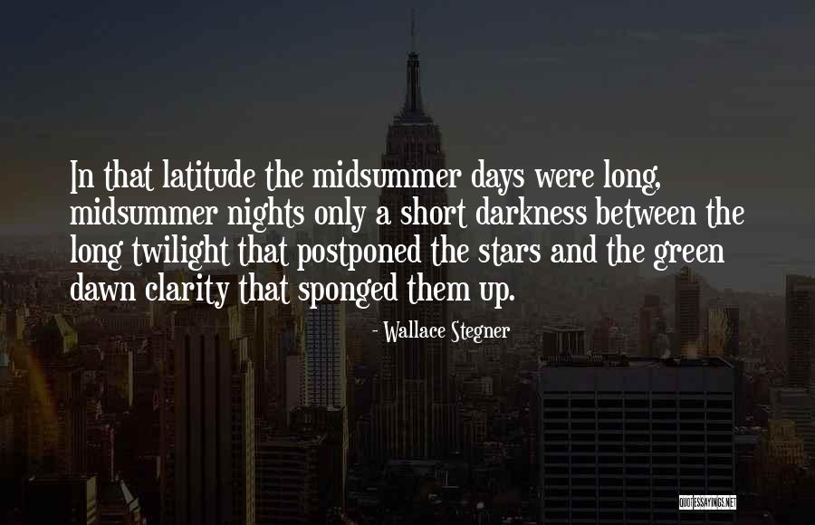 Darkness Stars Quotes By Wallace Stegner Darkness Stars Quotes By Wallace Stegner