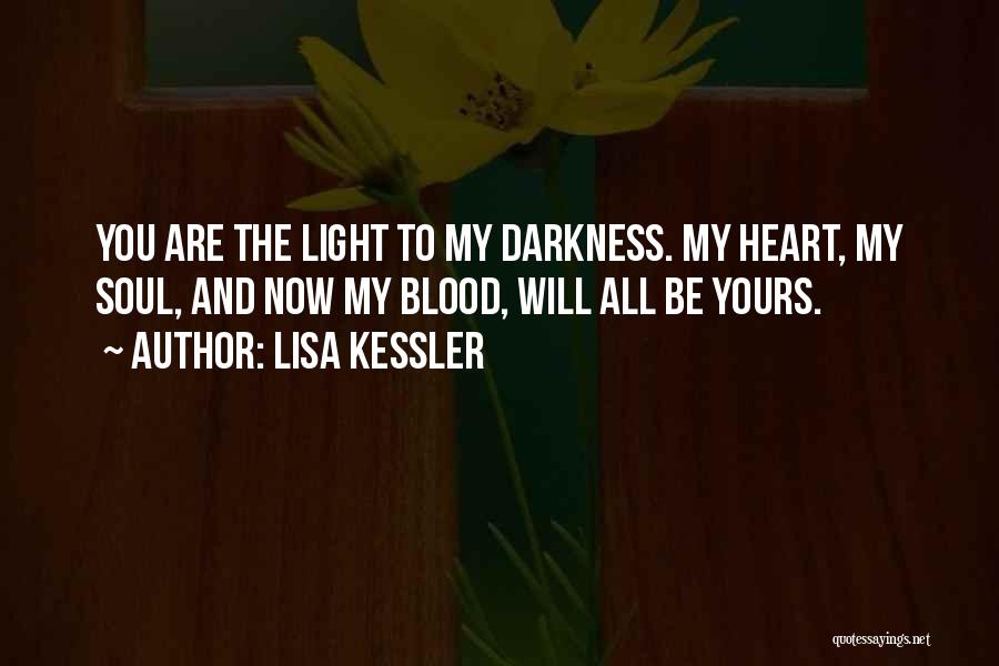 Darkness The Vampire Quotes By Lisa Kessler