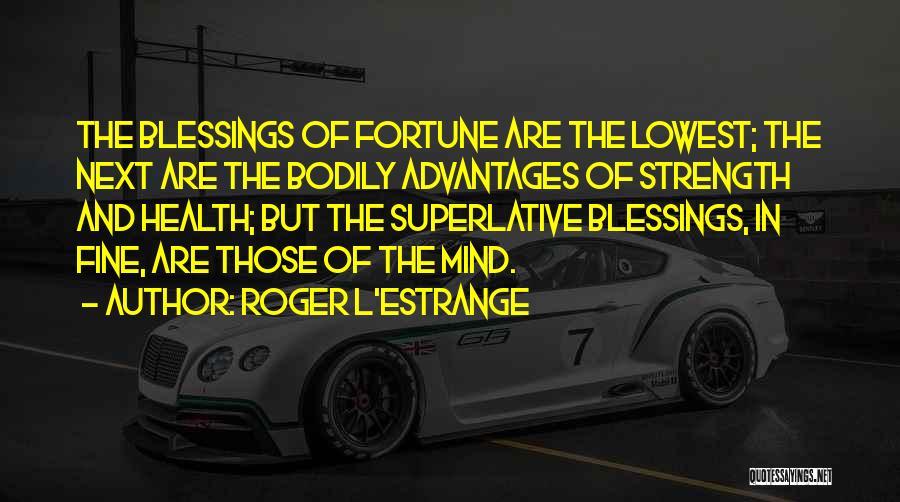 Darkness Visible Golding Quotes By Roger L'Estrange