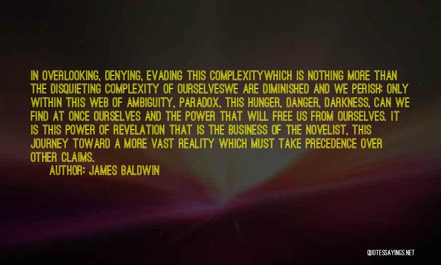 Darkness Within Us Quotes By James Baldwin