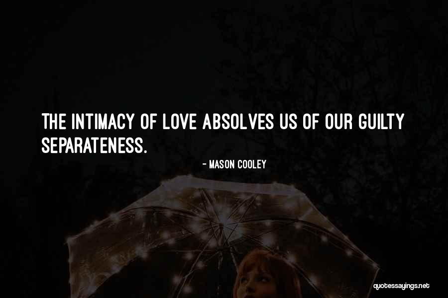 Darkroom Door Quotes By Mason Cooley