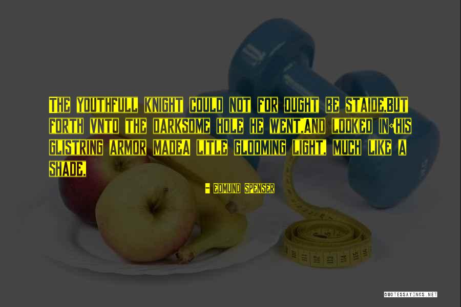 Darksome Quotes By Edmund Spenser Darksome Quotes By Edmund Spenser
