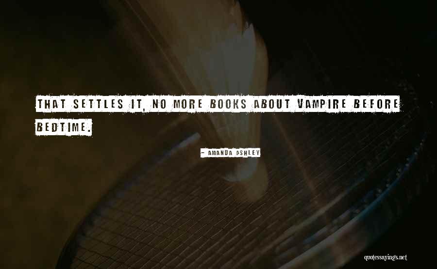 Darkyn2 Quotes By Amanda Ashley Darkyn2 Quotes By Amanda Ashley